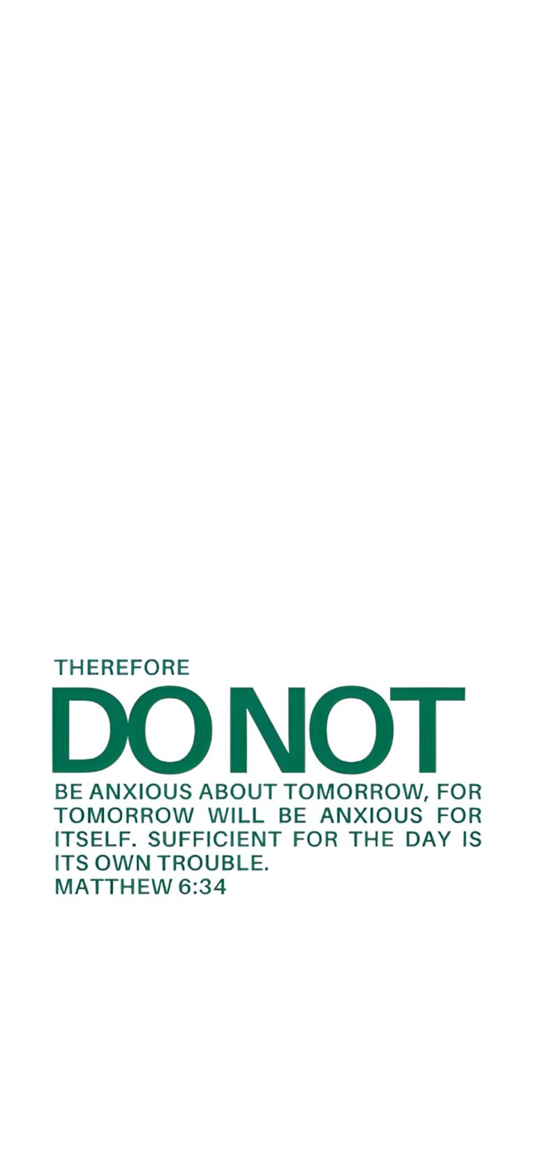 Do not be anxious about tomorrow