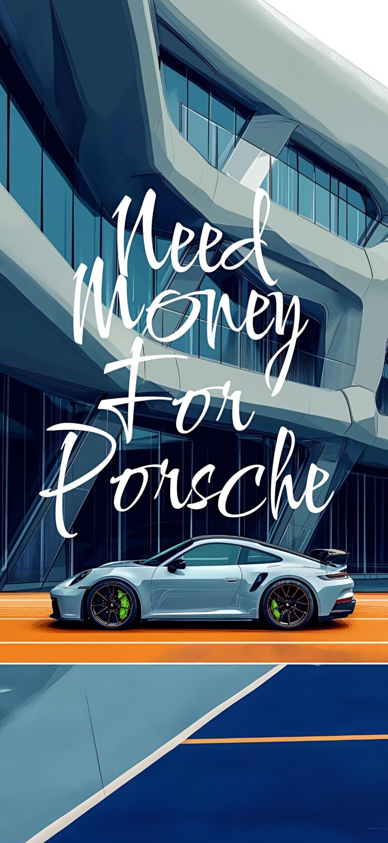 Need Money For Porsche